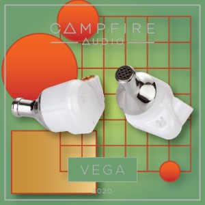 Campfire Audio 캠프파이어오디오 베가 VEGA 2020